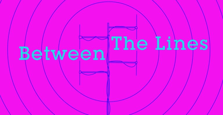 Between The Lines at The Big House Theatre - Hoxton Radio